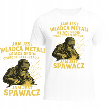 Koszulka dla Spawacza Zabawny Super Nadruk Władca Metali HIT na Prezent