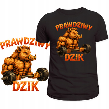 T-Shirt Męski Koszulka Nadruk Prawdziwy Dzik Siłownia Śmieszny Prezent S