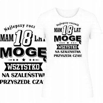 T-Shirt Damski Koszulka Super Nadruk 18 Urodziny Prezent Osiemnastka