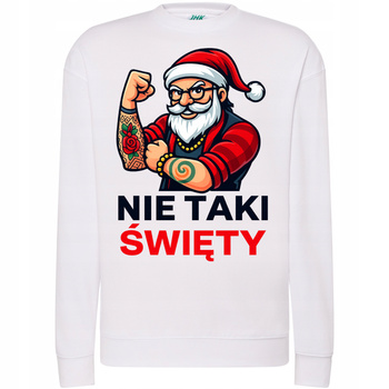 Bluza Świąteczna Zabawna Nie Taki Święty Mikołaj Super Prezent Święta