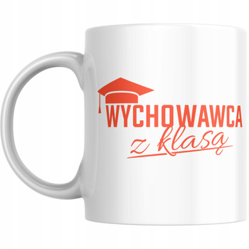 Kubek Na Dzień Nauczyciela Super Zabawny Prezent Dla Wychowawcy Z Klasą