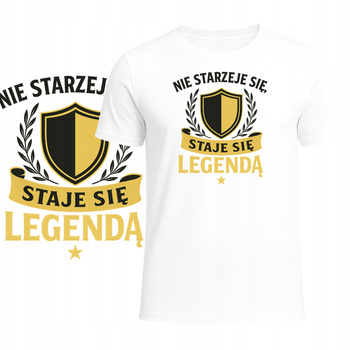 T-Shirt Męski Koszulka Super Nadruk Legenda Mega HIT Prezent Emeryt
