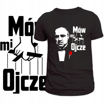 T-Shirt Męski Koszulka Super Nadruk Mów Mi Ojcze Prezent na Dzień Ojca