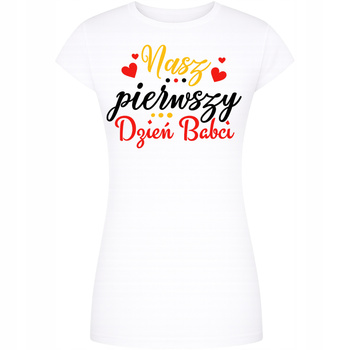Koszulka Na Dzień Babci Z Nadrukiem Pierwszy Dzień Babcia Super Prezent