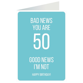 Kartka okolicznościowa - Bad news, 50 lat