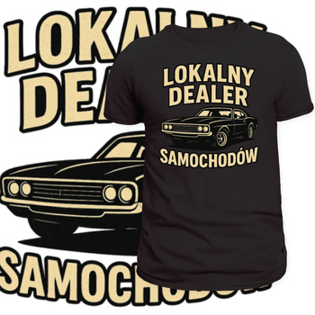 Koszulka Dla Sprzedawcy Samochodów Śmieszny Nadruk Dealer Aut Prezent