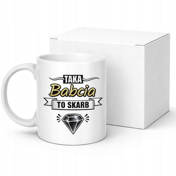 Kubek na Dzień Babci Taka Babcia to Skarb Zabawny Prezent Upominek 330ml