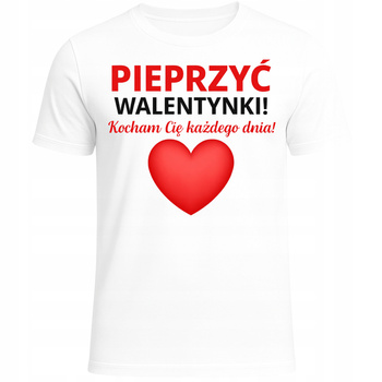 Koszulka Na Walentynki Super Nadruk Kocham Cię Każdego Dnia HIT Prezent