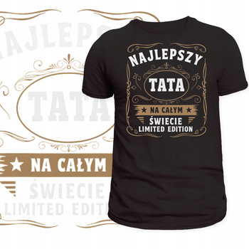 T-Shirt Koszulka Nadruk Najlepszy Tata Na Świecie Limited Dzień Ojca