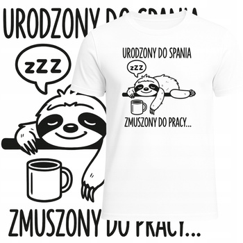 T-Shirt Męski Koszulka dla Lenia Zabawny Nadruk Leniwiec Prezent
