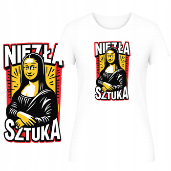 T-Shirt Damski Koszulka Śmieszny Nadruk Niezła Sztuka Super na Prezent
