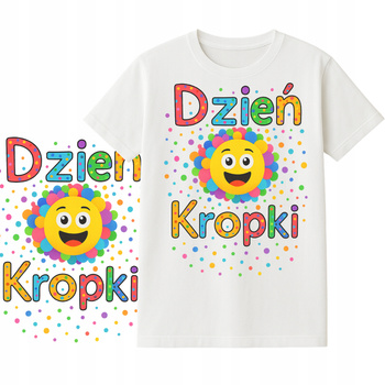 Koszulka na Dzień Kropki Nadruk do Przedszkola Szkoły dla Dzieci