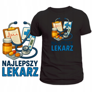Koszulka Dla Lekarza Super Nadruk Najlepszy Lekarz Prezent dla Medyka
