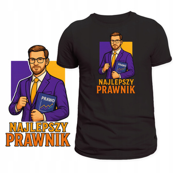 Koszulka Dla Prawnika Świetny Nadruk Najlepszy Prawnik Super Prezent