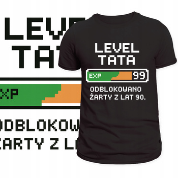 T-Shirt Męski Koszulka Śmieszny Nadruk LEVEL TATA Prezent Dzień Ojca