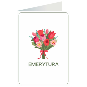 Kartka okolicznościowa - Emerytura, bukiet