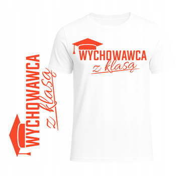 Koszulka Na Dzień Nauczyciela Nadruk Wychowawca z Klasą Super Prezent