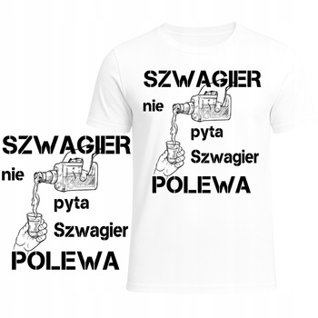 Koszulka dla Szwagra Super Śmieszny Nadruk Idealny na Zabawny Prezent