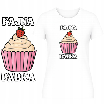 T-Shirt Damski Koszulka HIT Zabawny Nadruk Fajna Babka Super na Prezent