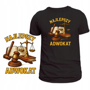 Koszulka Dla Adwokata Super Nadruk Najlepszy Adwokat Świetny Prezent