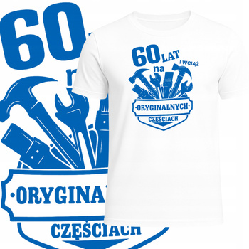T-Shirt Męski Koszulka Nadruk 60 LAT Zabawny Prezent na Urodziny