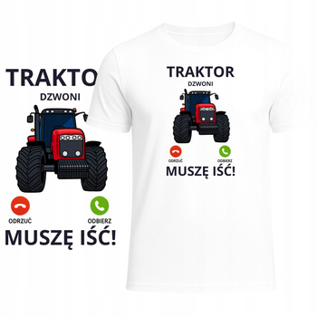T-Shirt Męski Koszulka Zabawny Nadruk Traktor Dzwoni Muszę Iść Prezent