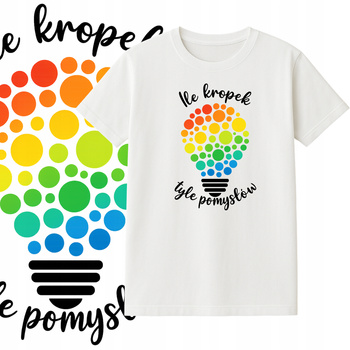 Koszulka na Dzień Kropki Nadruk do Przedszkola Szkoły dla Dzieci