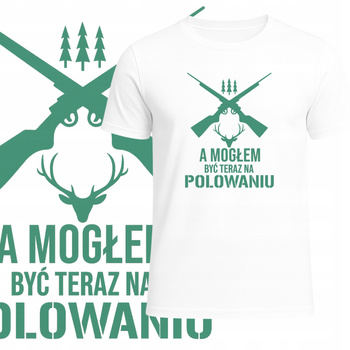 T-Shirt Męski Koszulka Nadruk dla Myśliwego Polowanie Śmieszny Prezent
