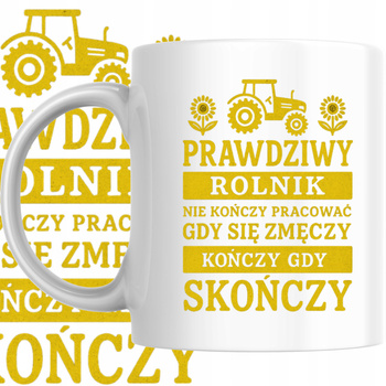 Kubek Nadruk Prawdziwy Rolnik Żniwa Wieś Pole Humor Praca Upominek Prezent