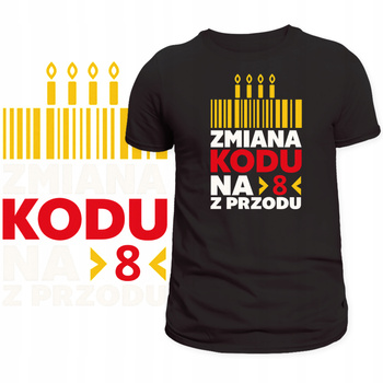 T-Shirt Męski Koszulka Nadruk Zmiana Kodu Na 8 Z Przodu Prezent 80 LAT