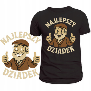 Koszulka Dla Dziadka Świetny Nadruk Najlepszy Dziadek Super na Prezent