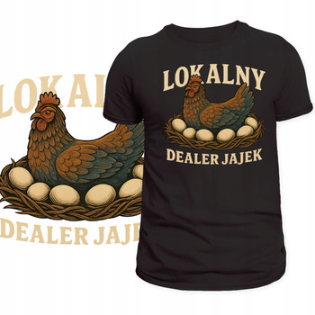 T-Shirt Męski Koszulka Śmieszny Nadruk Lokalny Dealer Jajek Prezent