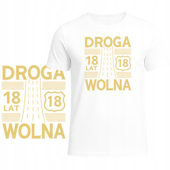 T-Shirt Męski Koszulka Nadruk 18 LAT Super Prezent Osiemnastka Urodziny