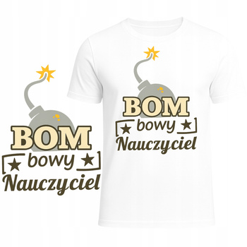 Koszulka z Nadrukiem Bombowy Nauczyciel Prezent Na Dzień Nauczyciela