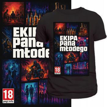 T-Shirt Męski Koszulka Nadruk Ekipa Pana Młodego Wieczór Kawalerski GTA