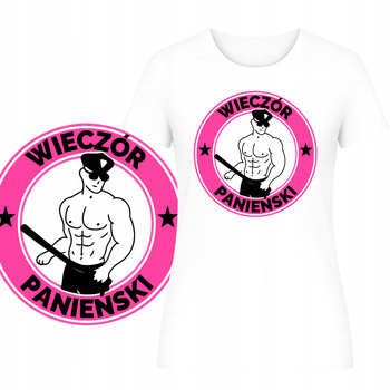 T-Shirt Damski na Wieczór Panieński Koszulka Śmieszny Nadruk Panieńskie