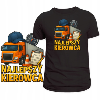 Koszulka Dla Kierowcy Super Nadruk Najlepszy Kierowca Świetny Prezent