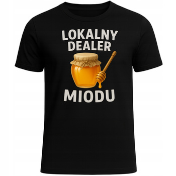 Koszulka Śmieszna z Nadrukiem Lokalny Dealer Miodu Prezent Pszczelarz