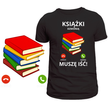 T-Shirt Męski Koszulka Zabawny Nadruk Książki Dzwonią Muszę Iść Prezent
