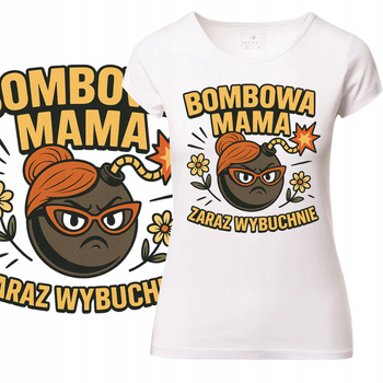 T-Shirt Damski Koszulka Nadruk Bombowa Mama Dzień Matki Prezent