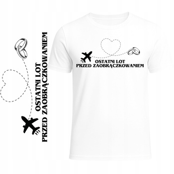 T-Shirt Męski Koszulka Zabawny Nadruk Super na Wieczór Kawalerski HIT