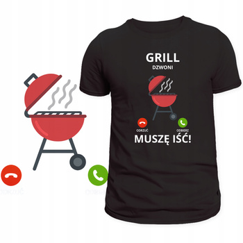 T-Shirt Męski Koszulka Śmieszny Nadruk Grill Dzwoni Muszę Iść Prezent
