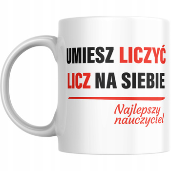 Kubek Na Dzień Nauczyciela HIT Super Śmieszny Prezent Dla Wychowawcy Klasy