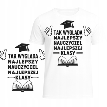 Koszulka z Nadrukiem Najlepszy Nauczyciel Prezent Na Dzień Nauczyciela